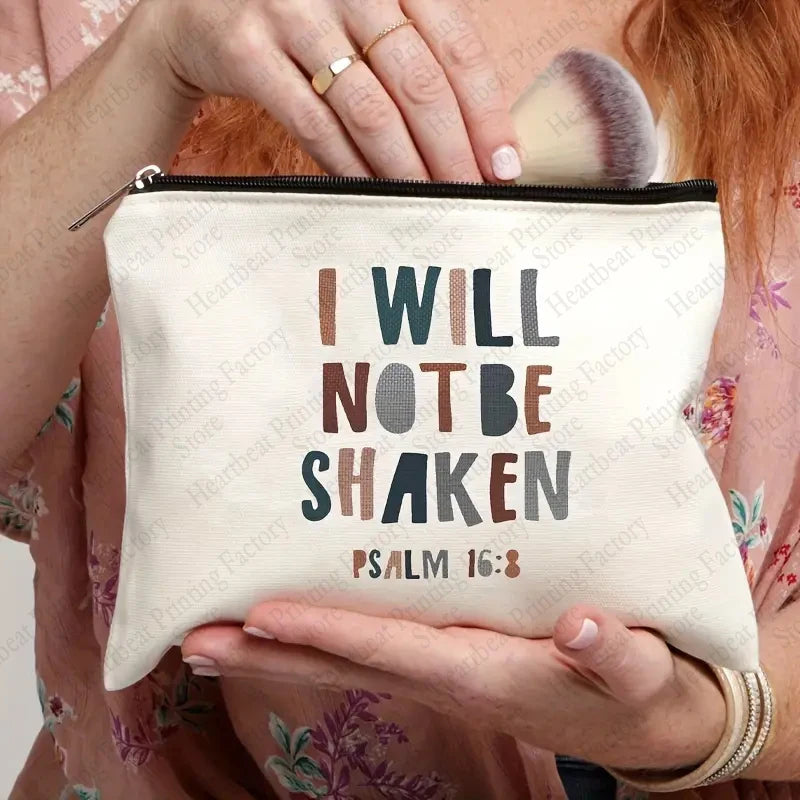 PSALM 16:8 “I Will Not Be Shaken”Cosmetic Bag