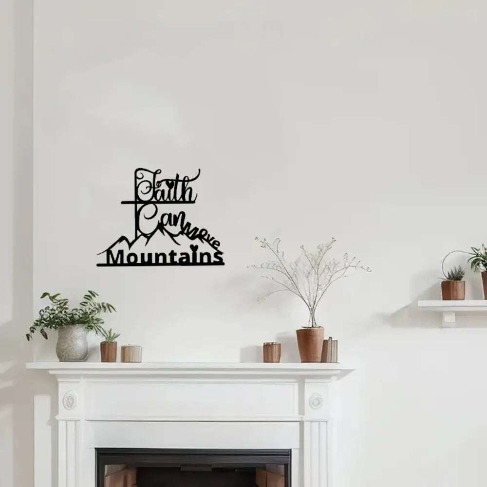 Faith Can Move Mountains Metal Sign