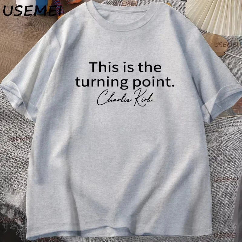 This Is The Turning Point Tshirt