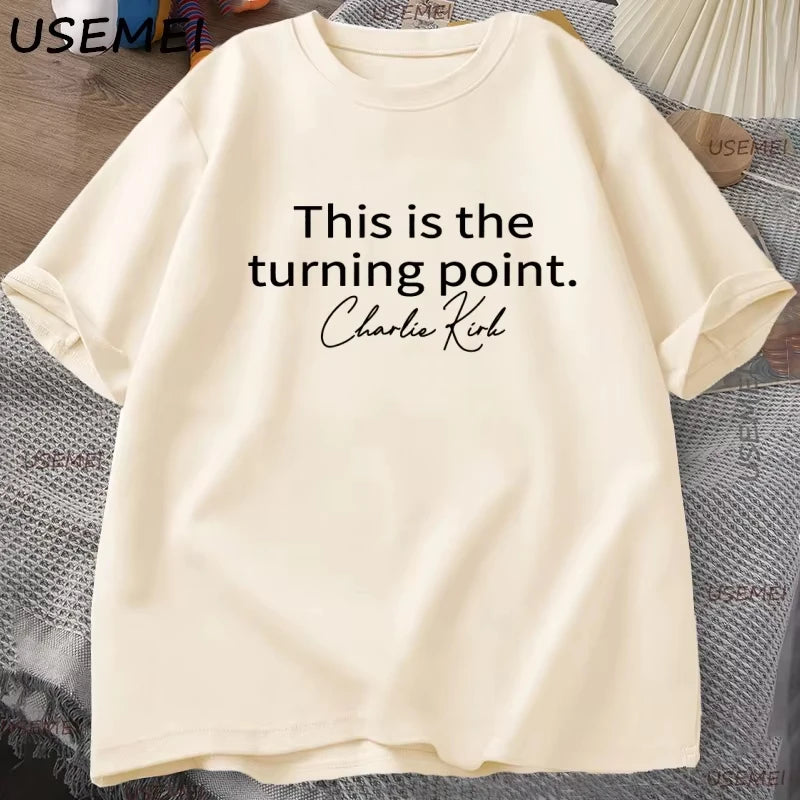 This Is The Turning Point Tshirt