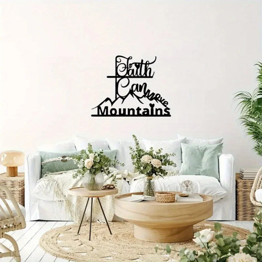 Faith Can Move Mountains Metal Sign
