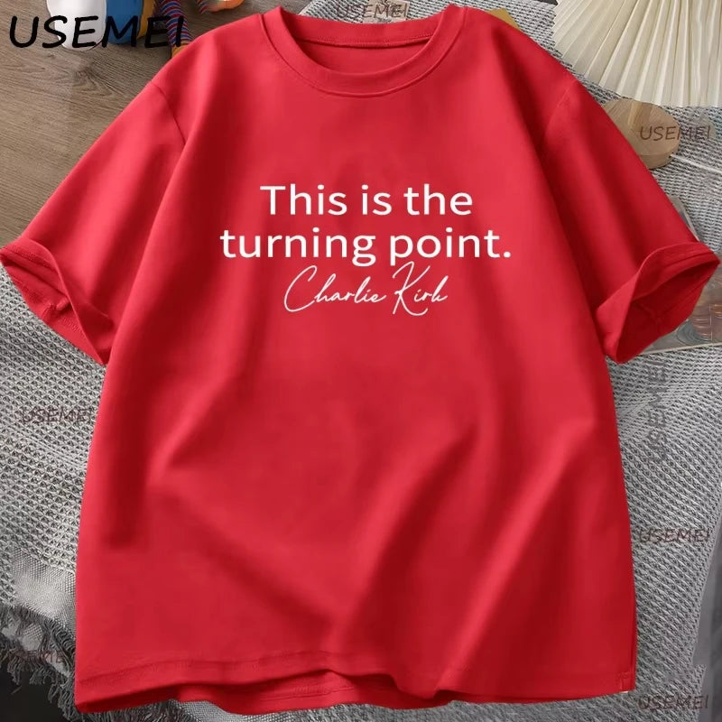 This Is The Turning Point Tshirt